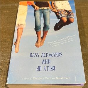 Bass Ackwards and Belly Up by Elizabeth Craft and Sarah Fain - Blue Cover